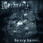 Warbreed : So Cry Havoc...